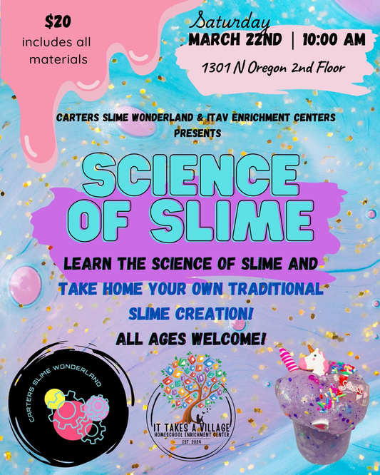 Science of Slime - 3/22