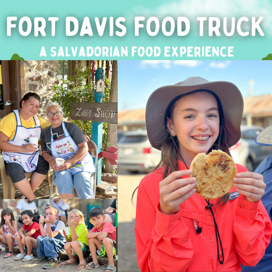 June 2024 - Fort Davis Salvadorian Food Truck Experience