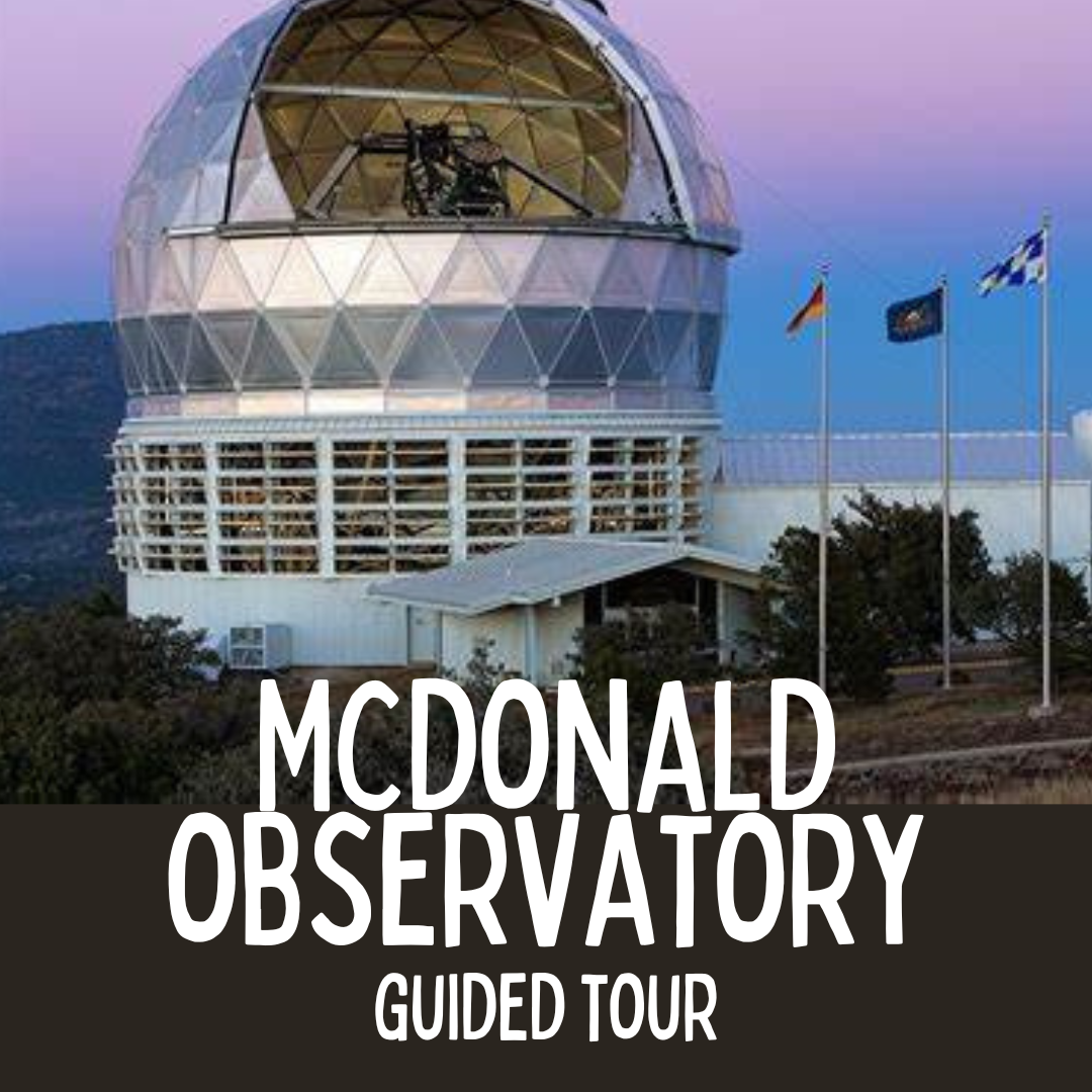 June 2024 - Mcdonald Observatory Guided Tour