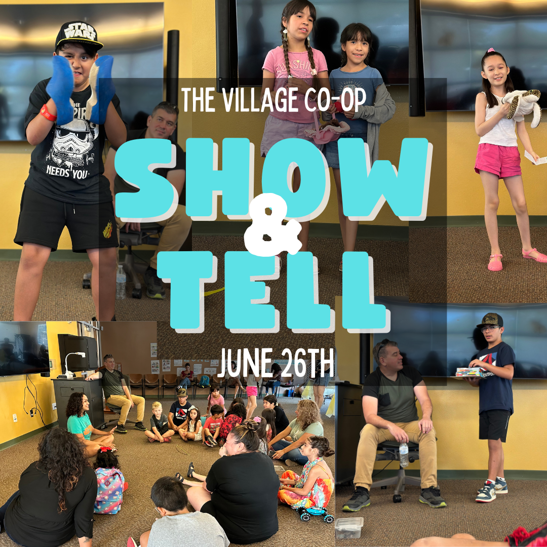 June 2024 - The Village Co-Op: Show & Tell