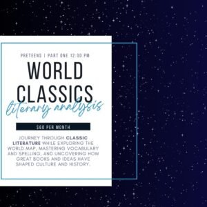 Preteens World Classics - Literary Analysis | Part One